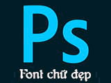 Tổng hợp bộ font Việt hóa cho Photoshop siêu đẹp