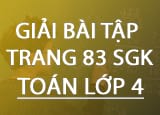 Giải toán lớp 4 trang 83 Luyện tập, bài 1, 2, 3 - Thủ thuật