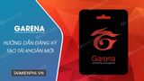 How to register Garena, create a Garena account to play coalition