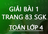 Giải bài 1 trang 83 SGK toán 4 Luyện tập, Đặt tính rồi tính.