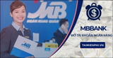 Mở tài khoản ngân hàng MBBank - Thủ thuật máy tính