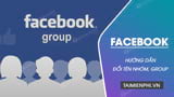 Có cần phải thông báo cho thành viên trong nhóm khi đổi tên nhóm trên Facebook?