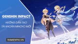 Hướng dẫn tạo tài khoản Mihoyo chơi Genshin Impact ( https://thuthuat.taimienphi.vn › huon... ) 