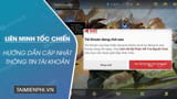 Cách cập nhật thông tin tài khoản Liên Minh Tốc Chiến ( https://thuthuat.taimienphi.vn › cach-... ) 