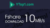 Cách get link Fshare VIP tốc độ cao mới nhất - YTop1