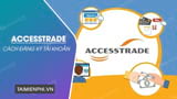 Cách đăng ký tài khoản Accesstrade - thủ thuật