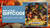 Code Tam Quốc Loạn Chiến Funtap, cách nhận và nhập giftcode …