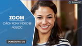 Cách xoay video bị ngược trên Zoom PC