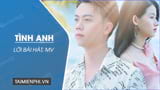Lyrics of Tinh Anh, Dinh Dung, Video Karaoke, Lyrics