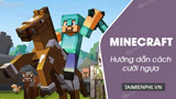 Cách cưỡi ngựa trong Minecraft - Thủ thuật ( https://thuthuat.taimienphi.vn › huon... ) 