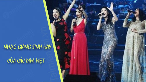 Top nhạc giáng sinh hay nhất của các Diva Việt